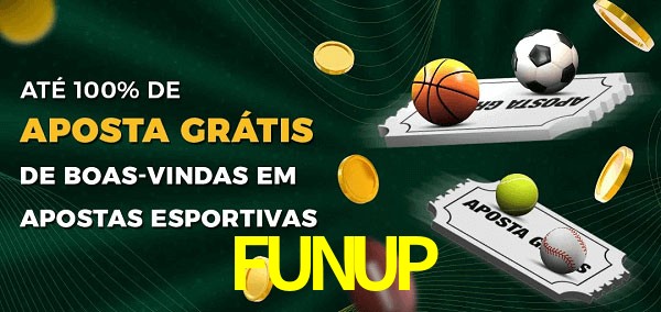 FUNUP Ate 100% de Aposta Gratis